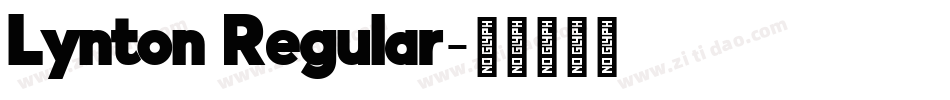Lynton Regular字体转换